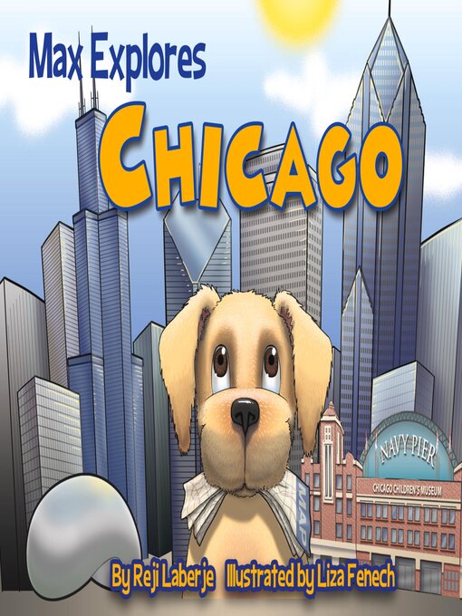 Title details for Max Explores Chicago by Reji Laberje - Available
